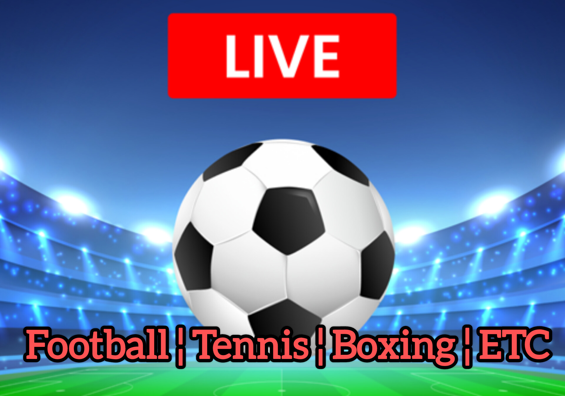 386. LIVE MATCHES ¦ EVENTS 1